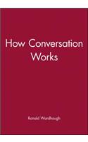 How Conversation Works