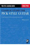 Classical Studies for Pick-Style Guitar - Vol. 1