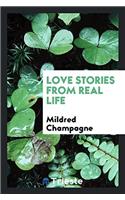 Love Stories from Real Life