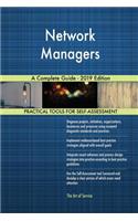 Network Managers A Complete Guide - 2019 Edition