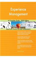 Experience Management A Complete Guide - 2020 Edition