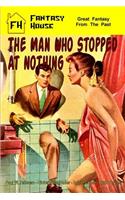 The Man Who Stopped at Nothing
