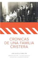 Cronicas de una Familia Cristera