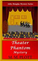 Theater Phantom Mystery