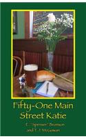 Fifty-One Main Street Katie