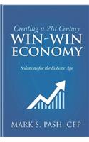 Creating a 21st Century Win-Win Economy