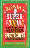 Darwin's Super-Pooping Worm Spectacular