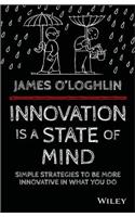 Innovation is a State of Mind