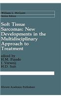 Soft Tissue Sarcomas: New Developments in the Multidisciplinary Approach to Treatment