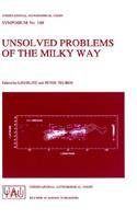 Unsolved Problems of the Milky Way