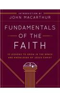 Fundamentals of the Faith: 13 Lessons to Grow in the Grace and Knowledge of Jesus Christ
