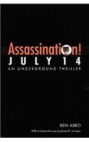 Assassination! July 14