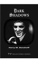 Dark Shadows