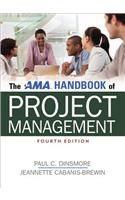 The AMA Handbook of Project Management