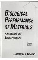 Biological Performance Of Materials : Fundamentals Of Biocompatibility