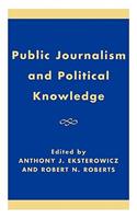 Public Journalism and Political Knowledge