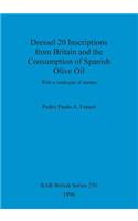 Dressel 20 Inscriptions from Britain and the Consumption of Spanish Olive Oil