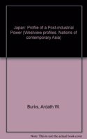 Japan: A Postindustrial Power--Second Edition, Revised and Updated