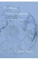 The Shape of Biblical Language