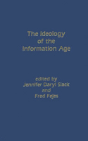 The Ideology of the Information Age