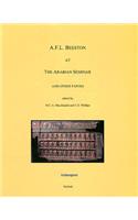 A.F.L. Beeston at the Arabian Seminar and Other Papers