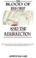 The Blood of Jesus Christ and the Resurrection