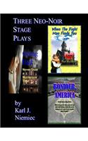 Three Neo-Noir Stage Plays