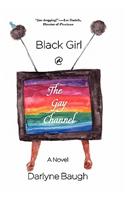 Black Girl @ the Gay Channel