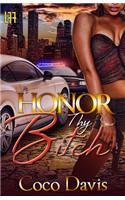 Honor Thy Bitch
