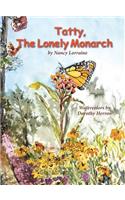 Tatty, the Lonely Monarch