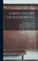 Brief History of Mathematics