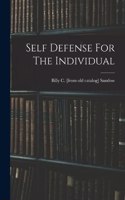 Self Defense For The Individual