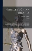 Hertslet's China Treaties