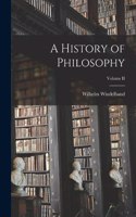 History of Philosophy; Volume II