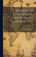 Biographie Universelle, Ancienne Et Moderne, Etc; Volume 53