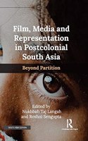 Film, Media and Representation in Postcolonial South Asia