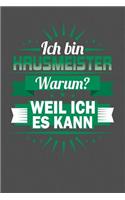 Ich Bin Hausmeister - Warum? Weil Ich Es Kann