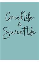 Greek Life Is Sweet Life