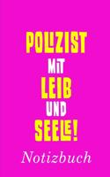 Polizist Mit Leib Und Seele Notizbuch