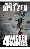 4 Wicked Winds: Four New Tales of Terror and Wonder