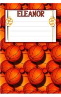 Basketball Life Eleanor: College Ruled Composition Book