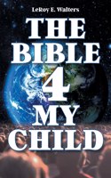 Bible 4 My Child