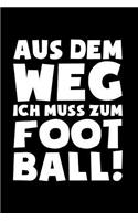 Muss zum Football!