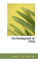 The Development of China