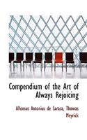 Compendium of the Art of Always Rejoicing
