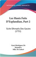Les Hauts Faits D'Esplandian, Part 2