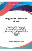 Progressive Lessons In Greek