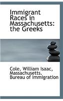 Immigrant Races in Massachusetts: The Greeks(English)