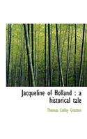 Jacqueline of Holland