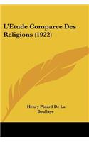 L'Etude Comparee Des Religions (1922): (French)